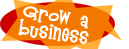 Grow a Business