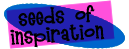 Seeds of Inspiration Newsletter